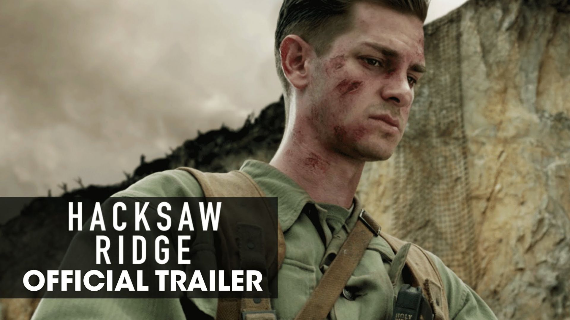 Hacksaw Ridge Trailer – “believe”